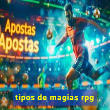 tipos de magias rpg